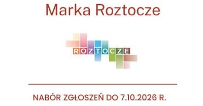 Do 7 października można zgłaszać się do certyfikacji Marki Roztocze
